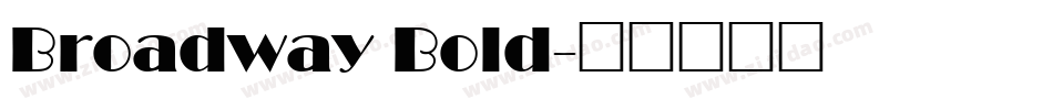 Broadway Bold字体转换